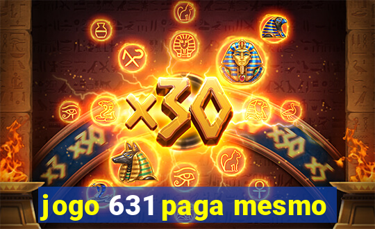 jogo 631 paga mesmo